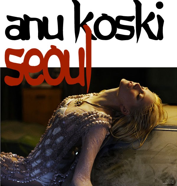 ANU KOSKI: THE SEOUL GUIDE