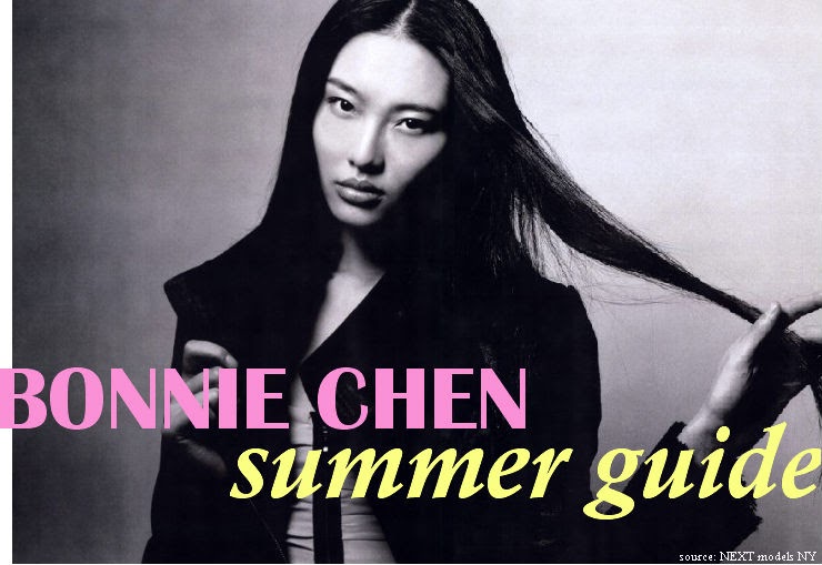 BONNIE CHEN: summer guide