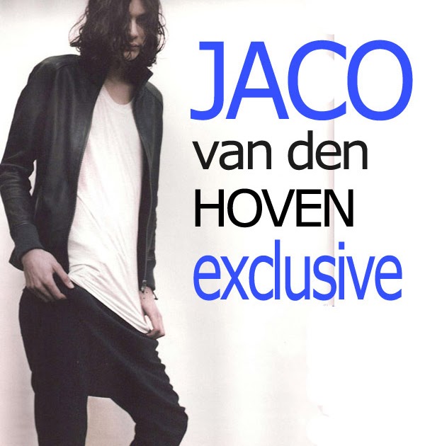 JACO VAN DEN HOVEN: the interview