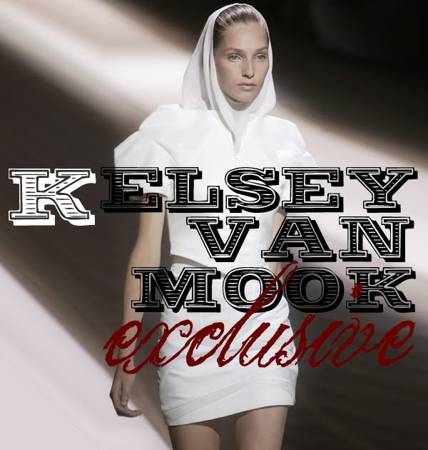 KELSEY VAN MOOK: model interview