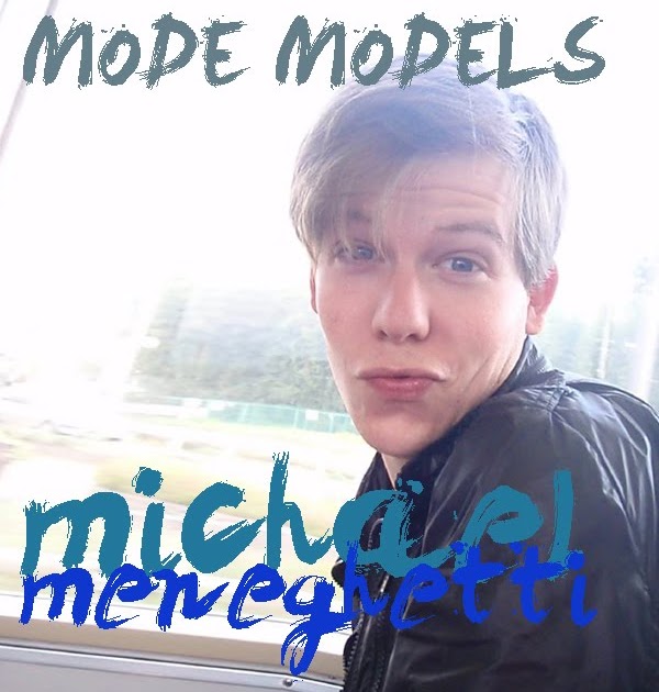 GET TO KNOW THEM: MICHAEL MENEGHETTI @ MODE