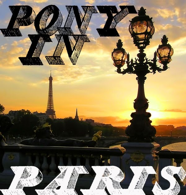 PONY IN PARIS: Coming Soon