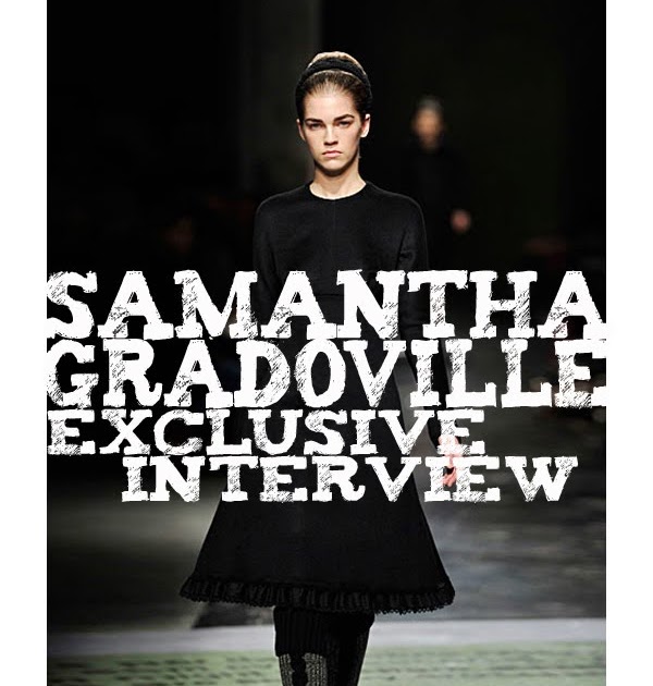 SAMANTHA GRADOVILLE: the interview