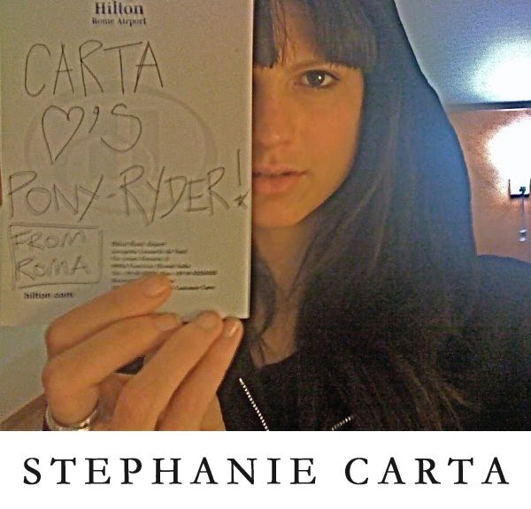 STEPHANIE CARTA LOVES PONY RYDER